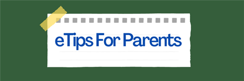 eTips for Parents
